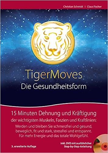 Tigermoves Die Gesundheitsform 15 Minuten Dehnung Und Bewegung Buch Mit Dvd Amazon De Schmidt Christian Fischer Claus Bucher