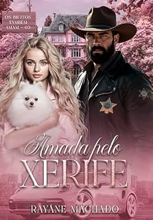 Livro Amada pelo xerife: (Os brutos também amam)