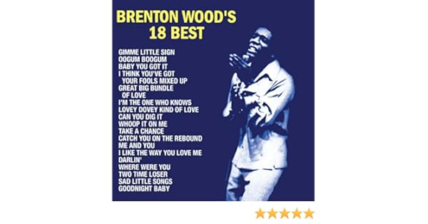 brenton wood lovey dovey kind of love