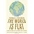 The World Is Flat 3.0: A Brief History of the Twenty-first Century