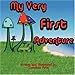 My Very First Adventure - Book by Dr. Jonathan Foley