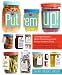 Put 'em Up!: A Comprehensive Home Preserving Guide for the Creative Cook, from Drying and Freezing t by Sherri Brooks Vinton