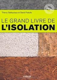Le  grand livre de l'isolation