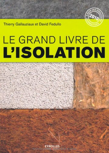 Le  grand livre de l'isolation