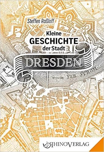 Kleine Geschichte Der Stadt Dresden Band 72 Rhino Westentaschen Bibliothek Amazon De Rassloff Steffen Bucher