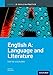 IB English A: Language and Literature Skills and Practice: Oxford IB Diploma Program (International Baccalaureate)