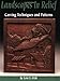 Landscapes in Relief: Carving Techniques and Patterns by Lora S Irish