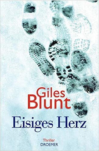 Eisiges Herz Giles Blunt 9783426197578 Amazon Com Books