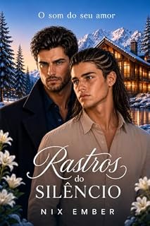 Livro Rastros do Silêncio - O Som do Seu amor (Fragmento Azul)