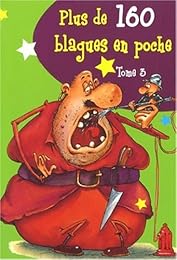 Plus de 160 blagues en poche