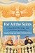 For all the Saints: Evangelical Theology and Christian Spirituality