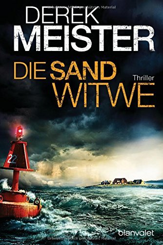 Die Sandwitwe: Thriller by Derek Meister (2016-05-16)