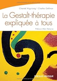 La  Gestalt-thérapie expliquée à tous