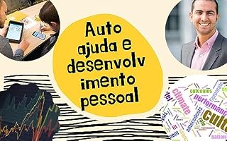Livro Auto ajuda e Desenvolvimeto pessoal para desmotivados.: Para pessoas que andam desmotivadas.