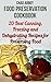 Food Preservation Cookbook: 20 Best Canning, Freezing and Dehydrating Recipes for Preserving Food