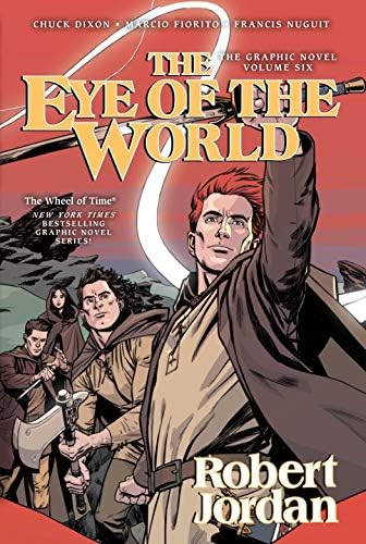 The Eye of the World: The Graphic Novel, Volume Six (Wheel of Time Other, 6) Paperback โ March 29, 2016