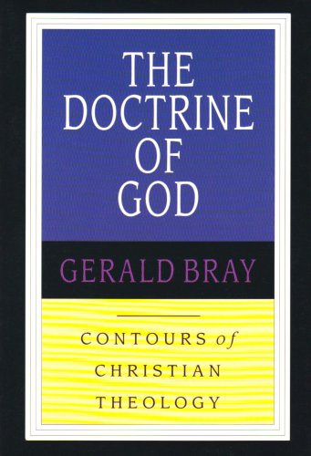 Doctrine of God (Contours of Christian Theology)