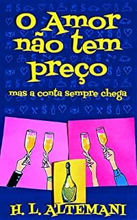 Livro O amor não tem preço: mas a conta sempre chega