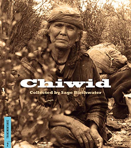 Chiwid (Transmontanus series) (Transmontanus, No 2) by Sage Birchwater