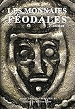 les monnaies féodales (2e édition) by 