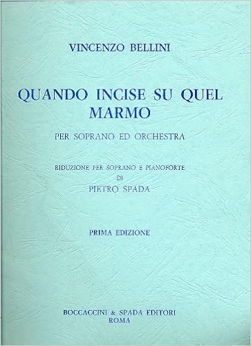 Quando Incise Su Quel Marmo When Engraved on the Marble for Soprano and Orchestra Soprano with Piano Reduction Sheet Music B S 1013