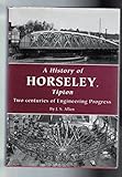 Image de A History of Horseley, Tipton: Two Centuries of Engineering Progress