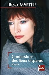 Confessions des lieux disparus