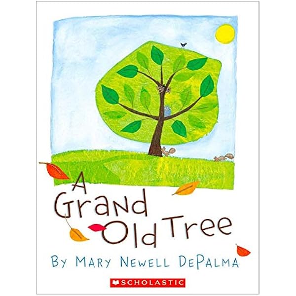 A Grand Old Tree: DePalma, Mary Newell, DePalma, Mary Newell