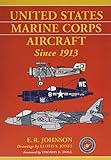 United States Marine Corps Aircraft Since 1913