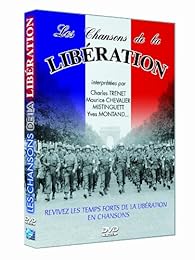 Les Chansons De La Libération