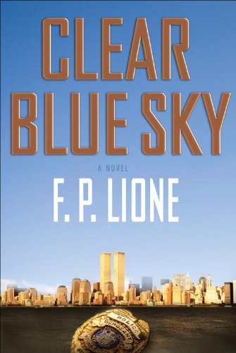 Clear Blue Sky: A Novel