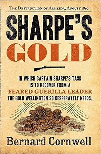Sharpe S Gold Richard Sharpe And The Destruction Of Almeida August 1810 The Sharpe Series Book 9 Amazon Co Uk Cornwell Bernard 9780007452927 Books