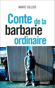 Conte De La Barbarie Ordinaire Document Babelio