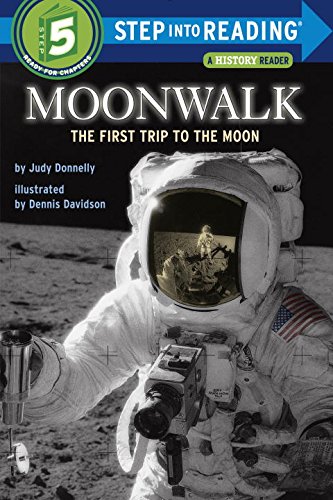 Moonwalk: The First Trip to the Moon (Step Into Reading: A Step 5 Book)