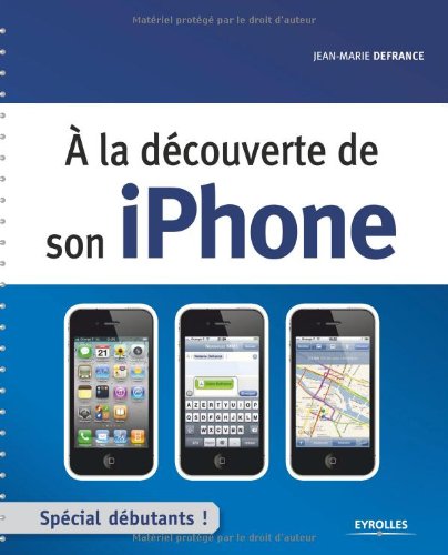 À la découverte de son iPhone