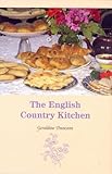 The English Country Kitchen (Hippocrene Cookbook Library) (Hippocrene Cookbook Library (Hardcover)) by 