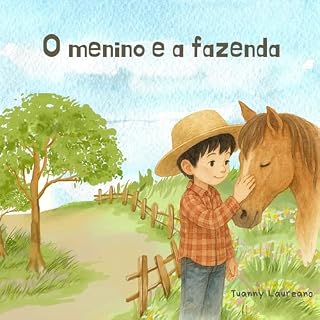 Livro Livro infantil O menino e a fazenda: Brincar junto é mais divertido