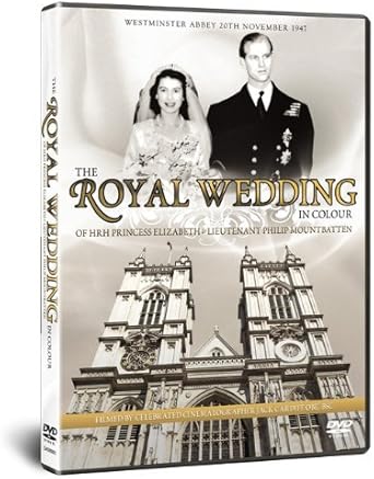 The Royal Wedding In Colour Hrh Princess Elizabeth Lieutenant Philip Mountbatten Dvd Amazon Co Uk Jack Cardiff Dvd Blu Ray