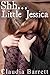 Shh! Little Jessica: A Story Of Child Sexual Abuse