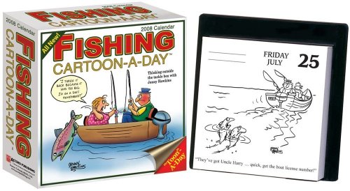 Fishing Cartoon-a-Day: 2008 Day-to-Day Calendar by 