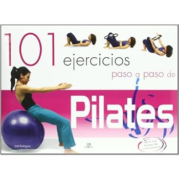101 Ejercicios Paso a Paso de Pilates 101 Ejercicios Paso a Paso de Pilates