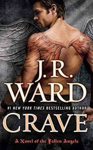 Crave Fallen Angels Book 2 Ward J R 9780451229441 Amazon Com Books