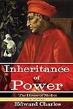 The House of Medici: Inheritance of Power: A Novel