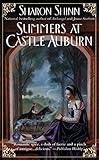 Summers at Castle Auburn by Sharon Shinn