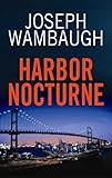 Harbor Nocturne (Center Point Platinum Mystery (Large Print))