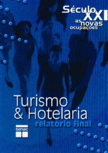 Livro Século XXI Novas Ocupações. Turismo E Hotelaria