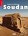 Histoire et civilisations du Soudan : De la Préhistoire à nos jours by 