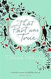 Front cover for the book That Part Was True by Deborah McKinlay
