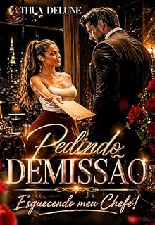 Livro Pedindo Demissão: Esquecendo meu Chefe