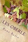 Les Oberle (French Edition) by Rene Bazin